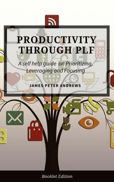 James Peter Andrews - Productivity Through PLF, E-bok. Tillgänglighet: Lägg i varukorg