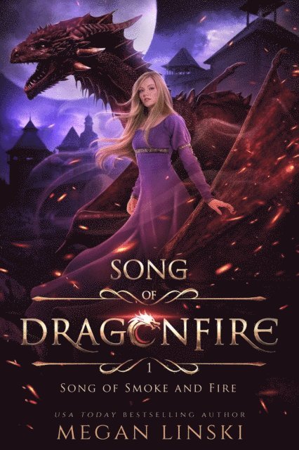 Megan Linski - Song of Smoke and Fire, E-bok