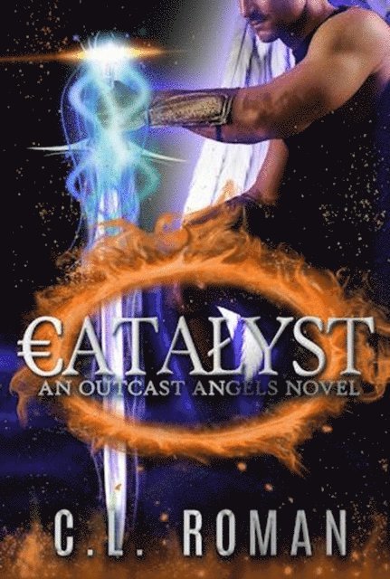 C.L. Roman - Catalyst, E-bok