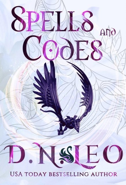 D. N. Leo - Spells and Codes, E-bok