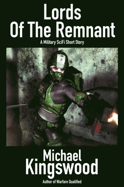 Michael Kingswood - Lords of the Remnant, E-bok