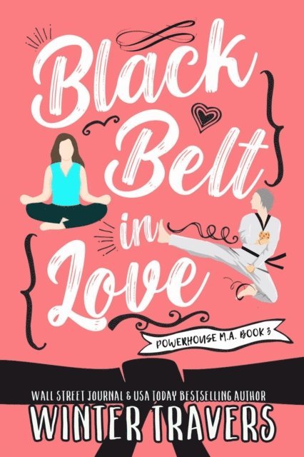 Winter Travers - Black Belt in Love, E-bok. Tillgänglighet: Lägg i varukorg