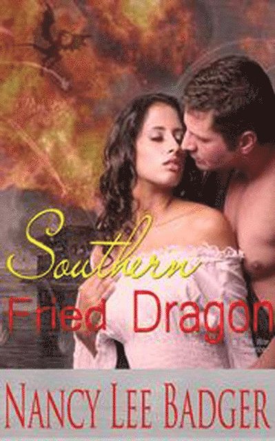 Nancy Lee Badger - Southern Fried Dragon, E-bok