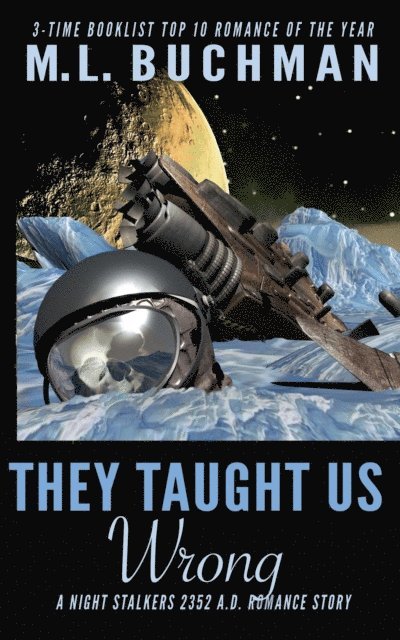 M. L. Buchman - They Taught Us Wrong, E-bok