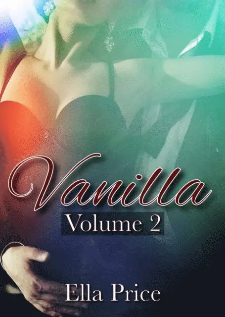 Ella Price - Vanilla: Book 2, E-bok. Tillgänglighet: Lägg i varukorg