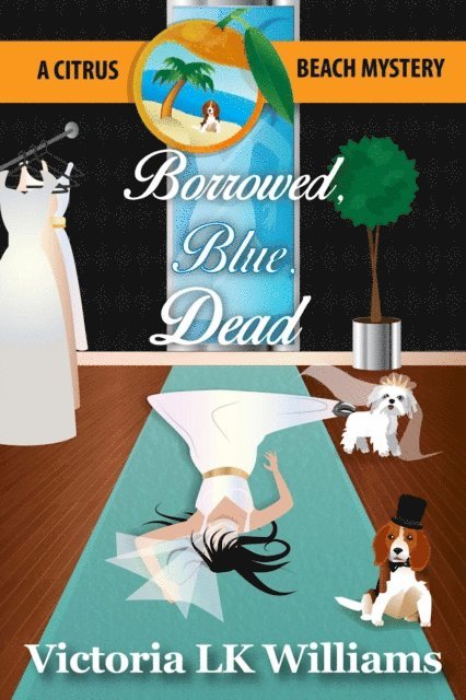 Victoria LK Williams - Borrowed, Blue, Dead, E-bok
