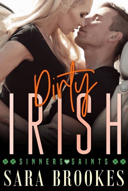 Sara Brookes - Dirty Irish, E-bok