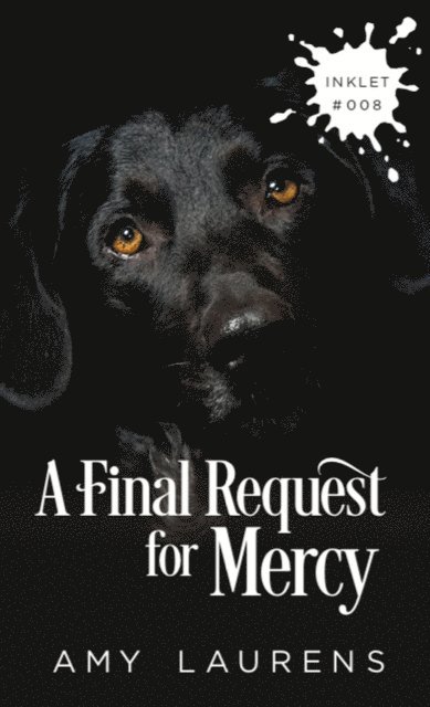 Amy Laurens - Final Request For Mercy, E-bok