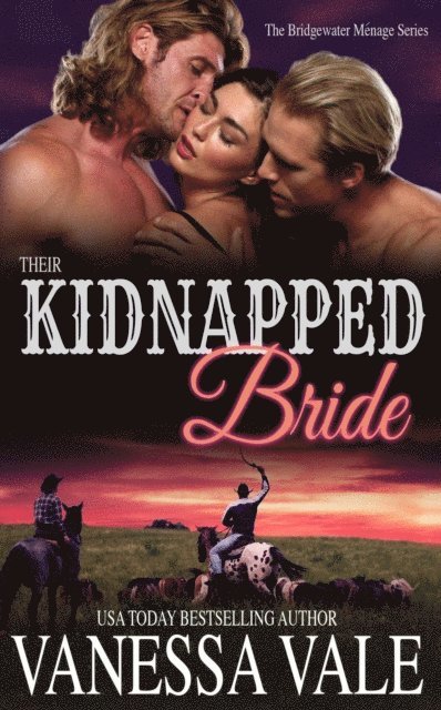 Vanessa Vale - Their Kidnapped Bride, E-bok