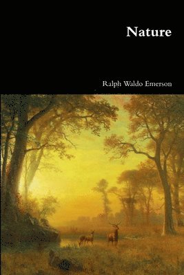 Ralph Waldo Emerson - Nature, Häftad