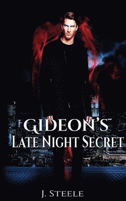 J Steele - Gideon's Late Night Secret, Häftad