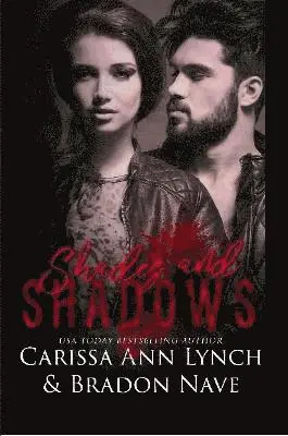 Bradon Nave, Carissa Ann Lynch - Shades and Shadows, Häftad. Tillgänglighet: Tillfälligt slut