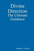 Divine Direction The Ultimate Guidance