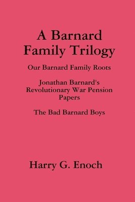 Harry G Enoch - Barnard Family Trilogy, Häftad