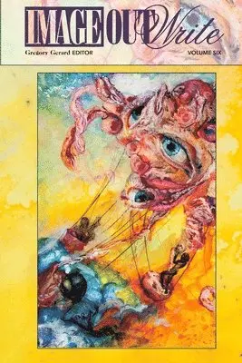 Gregory Gerard - ImageOutWrite Volume 6, Häftad. Tillgänglighet: Lägg i varukorg
