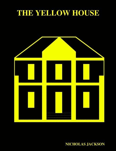 Nicholas Jackson - Yellow House, E-bok