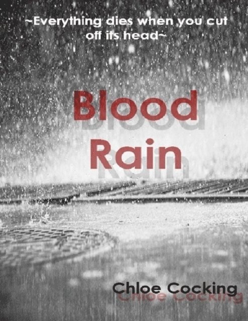 Chloe Cocking - Blood Rain, E-bok