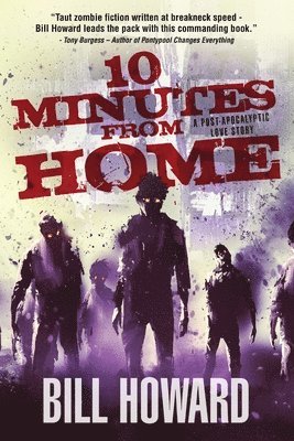 Bill Howard - 10 Minutes From Home, Häftad