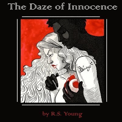 R S Young - Daze of Innocence, Häftad. Tillgänglighet: Lägg i varukorg