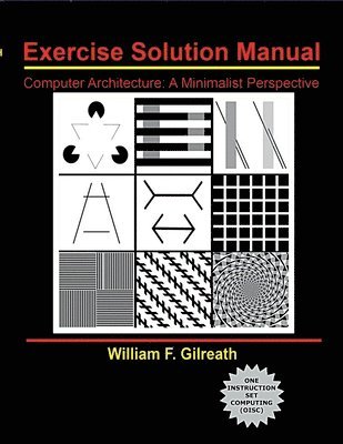 William Gilreath - Computer Architecture, Häftad. Tillgänglighet: Lägg i varukorg
