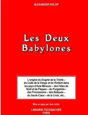 Jean Leduc - Les Deux Babylones, Häftad. Tillgänglighet: Lägg i varukorg