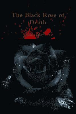 Jennifer Mary Croy - Black Rose of Death, Häftad. Tillgänglighet: Lägg i varukorg