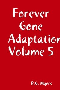 Forever Gone Adaptation Volume 5
