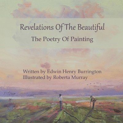 Roberta Murray, Edwin Henry Burrington - Revelations Of The Beautiful, Häftad