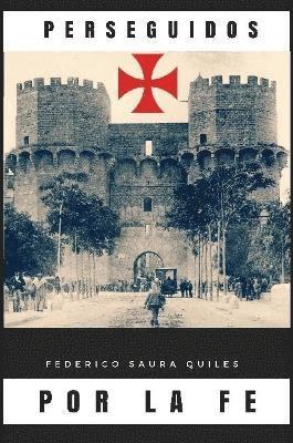 Federico Saura Quiles - Perseguidos por la fe, Häftad. Tillgänglighet: Lägg i varukorg