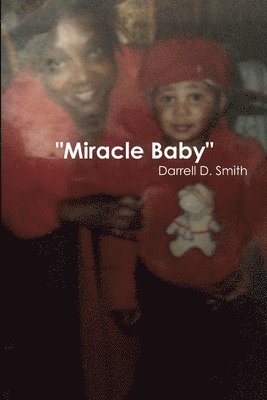 Darrell Smith - Miracle Baby, Häftad