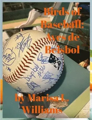 Marisa L Williams - Birds of Baseball, Häftad. Tillgänglighet: Lägg i varukorg