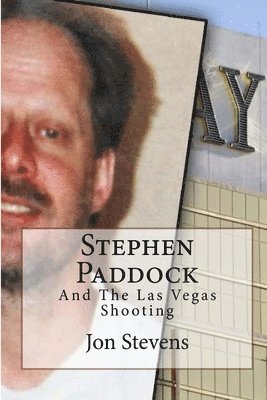 Jon Stevens - Stephen Paddock, Häftad