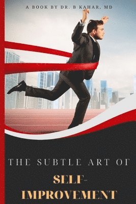 Subtle Art of Self- improvement