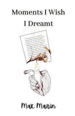 Taylor Byers - Moments I Wish I Dreamt, Häftad. Tillgänglighet: Lägg i varukorg