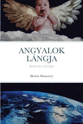 Hanna J Nagy, Illyrian Monastery - Angyalok Lángja, Häftad. Tillgänglighet: Lägg i varukorg