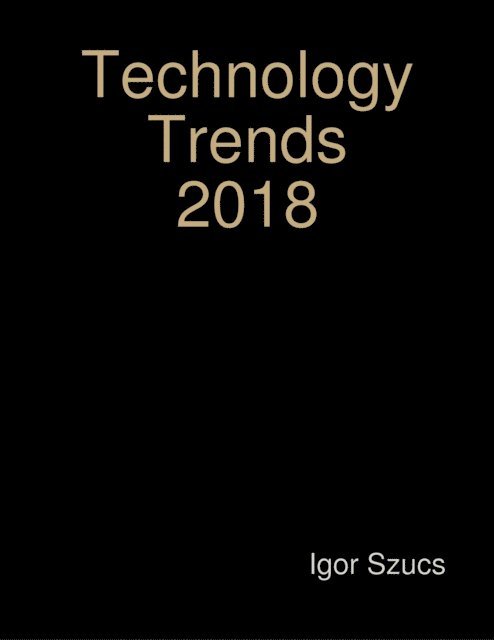 Igor Szucs - Technology Trends 2018, E-bok. Tillgänglighet: Lägg i varukorg