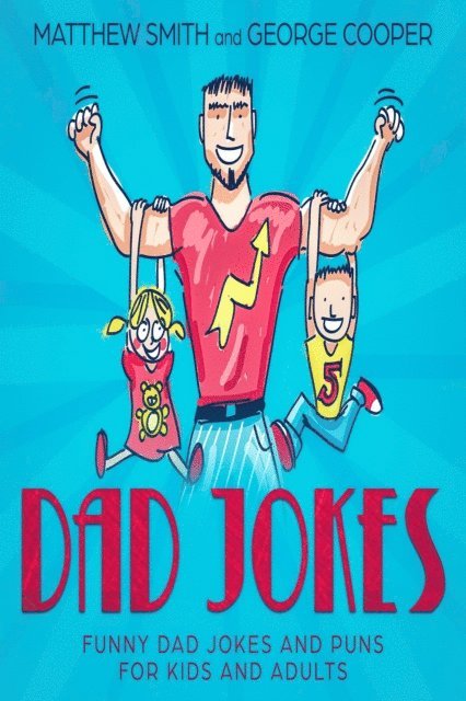 George Cooper, Matthew Smith - Dad Jokes, E-bok