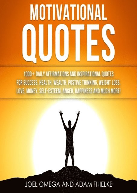Joel Omega, Adam Thielke - Motivational Quotes, E-bok. Tillgänglighet: Lägg i varukorg