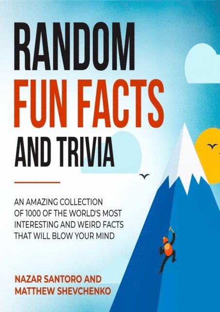 Matthew Shevchenko, Nazar Santoro - Random Fun Facts and Trivia, E-bok. Tillgänglighet: Lägg i varukorg