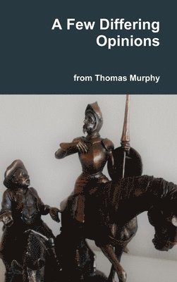 Thomas Murphy - Few Differing Opinions, Inbunden. Tillgänglighet: Lägg i varukorg