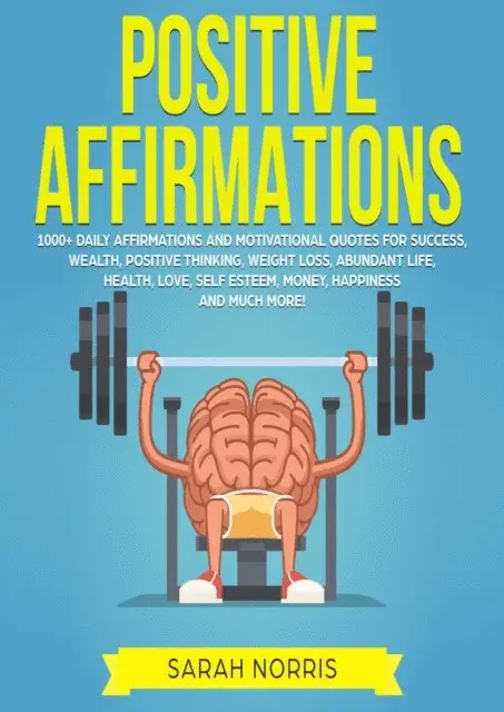 Sarah Norris - Positive Affirmations, E-bok. Tillgänglighet: Lägg i varukorg