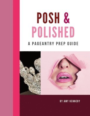 Amy Kennedy - Posh & Polished, Häftad