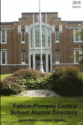 Fabius Historical Society - Fabius-Pompey Central School Alumni Directory, Häftad