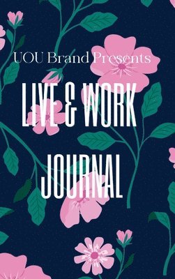 Helen Banks - UOU Brand Live & Work Journal, Inbunden. Tillgänglighet: Lägg i varukorg