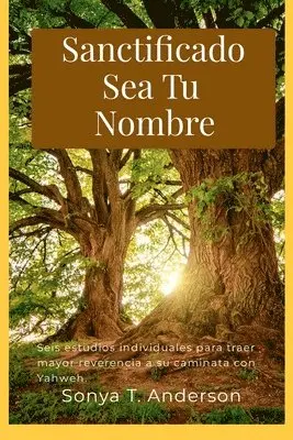 Sonya Anderson - Sanctificado Sea Tu Nombre, Häftad. Tillgänglighet: Lägg i varukorg