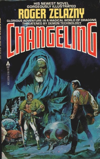 Roger Zelazny - Changeling, E-bok