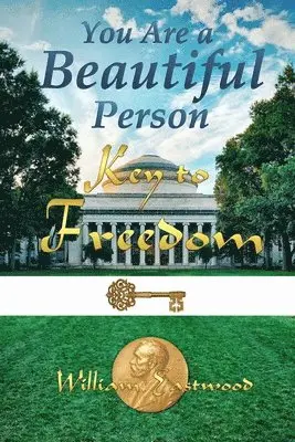 William Eastwood - YOU ARE A BEAUTIFUL PERSON: Key to Freedom, Häftad. Tillgänglighet: Lägg i varukorg