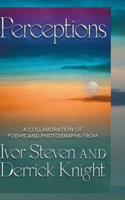 Ivor Steven - Perceptions, Inbunden