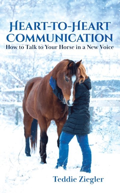 Teddie Ziegler, Teddie Ziegler - Heart-to-Heart Communication, E-bok. Tillgänglighet: Lägg i varukorg