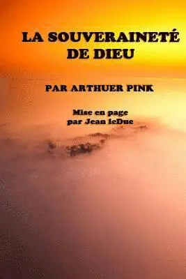 Jean Leduc - Souveraineté de Dieu, Häftad. Tillgänglighet: Lägg i varukorg